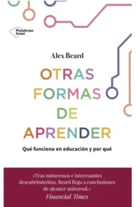 Portada del libro Otras formas de aprender: qué funciona en educación y por qué. Librería Alemana