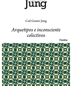 Portada del libro "Arquetipos e inconsciente colectivos" de Carl Jung