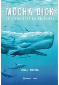 Portada del libro Mocha Dick: La leyenda de la ballena blanca