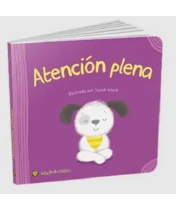 Portada del libro infantil "Atención plena", ilustrado por Sarah Ward