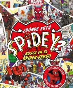Portada del libro "¿Dónde está Spidey? Busca en el Spider-Verso"