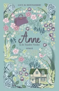 Anne la de tejados verdes de Lucy Maud Montgomery, portada del clásico de literatura juvenil ambientado en Avonlea