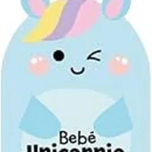 Bebé Unicornio Bebé Feliz portada ilustrada de unicornio tierno para bebés y primera infancia