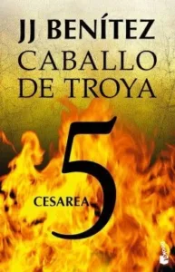 Caballo de Troya 5 Cesarea de J. J. Benítez, portada de la novela histórica y de misterio de la saga Caballo de Troya
