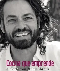 Cocina que emprende portada del libro de Carlo von Mühlenbrock sobre emprendimiento gastronómico