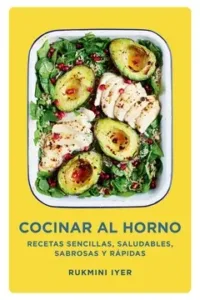 Cocinar al horno recetas sencillas saludables y rápidas portada del libro de cocina con plato horneado