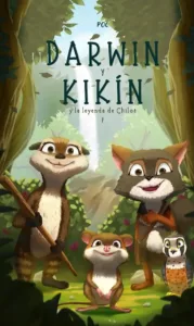 Darwin y Kikín 1 La leyenda de Chiloé, portada del libro infantil de aventuras inspirado en la mitología de Chiloé