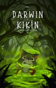 Darwin y Kikín 3 La libertad de Chiloé, portada del libro infantil de aventuras ambientado en Chiloé