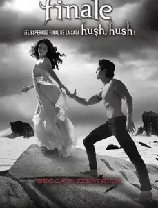 Finale de Becca Fitzpatrick, portada del cuarto libro de la saga Hush Hush de romance y fantasía juvenil