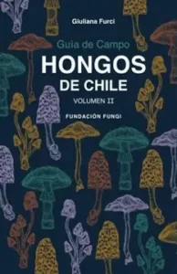 Guía de campo hongos de Chile volumen 2 portada ilustrada con especies de hongos nativos