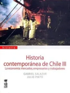 Historia contemporánea de Chile tomo 3 portada del libro sobre economía y mundo del trabajo