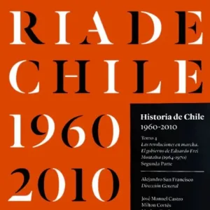 Historia de Chile 1960–2010 Tomo 4 portada del libro de historia contemporánea chilena