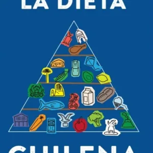 La Dieta Chilena portada del libro con pirámide alimentaria ilustrada sobre fondo azul
