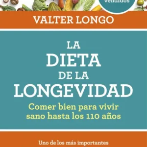 La dieta de la longevidad portada del libro sobre alimentación saludable para vivir más años