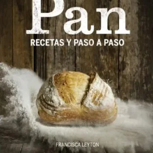 Pan recetas y paso a paso portada del libro de panadería con hogaza artesanal sobre mesa rústica