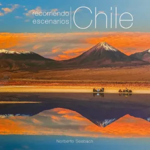 Recorriendo escenarios Chile portada del libro fotográfico con paisajes naturales del país