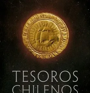 Tesoros chilenos portada del libro con moneda histórica sobre fondo oscuro