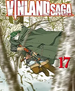 Portada del manga Vinland Saga 17 de Makoto Yukimura