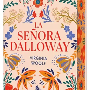 La señora Dalloway libro portada ilustrada floral colores vibrantes edición Virginia Woolf