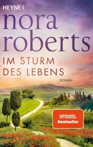Portada del libro Im Sturm des Lebens de Nora Roberts, ISBN 9783453428041