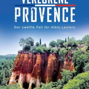 Portada del libro Verlorene Provence de Pierre Lagrange, edición FISCHER Scherz, ISBN 9783651025110.