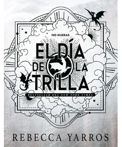 Portada del libro El día de la trilla de Rebecca Yarros