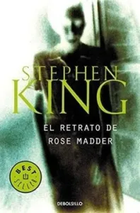 Portada del libro «El retrato de Rose Madder», de Stephen King (Debolsillo)