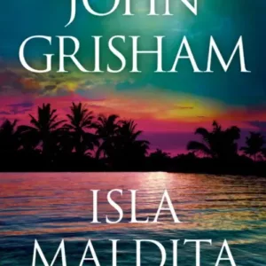 Portada del libro «Isla maldita», de John Grisham