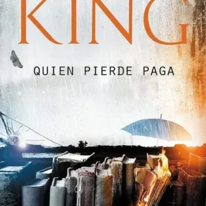 Portada del libro «Quien pierde paga», de Stephen King