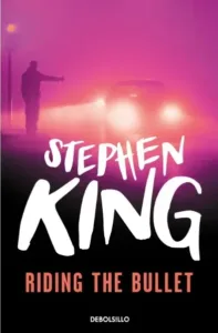 Portada del libro «Riding the bullet», de Stephen King