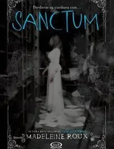 Portada del libro «Sanctum», de Madeleine Roux