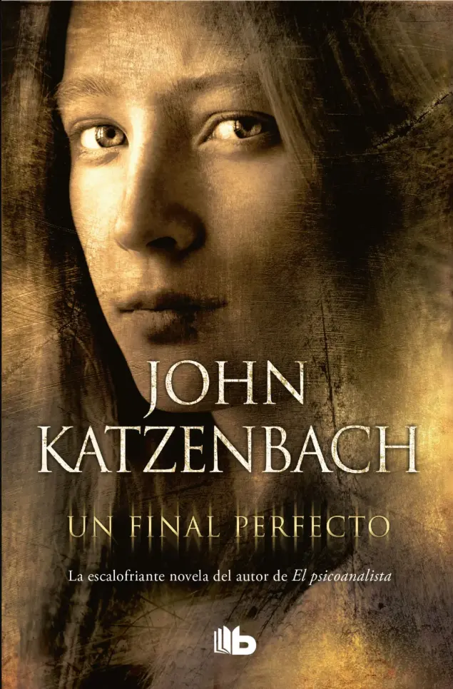 un-final-perfecto-john-katzenbach-9786073166614-portada-libro-20261026-0000 Portada del libro «Un final perfecto», de John Katzenbach