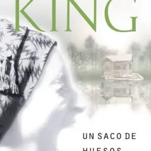 Portada del libro «Un saco de huesos», de Stephen King